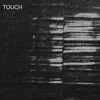 Kaos & Y2k Style - Touch (feat. Lasers & City People) - Single